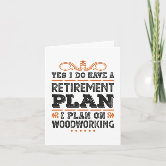 Retirement Plan Woodworking Gift Funny カード (正面)