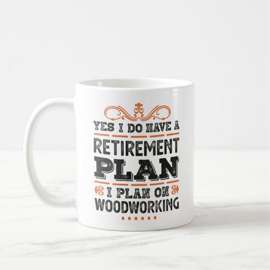 Retirement Plan Woodworking Gift Funny コーヒーマグカップ (左)