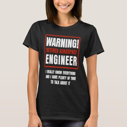 Retirement Retiree Engineering Retired Aerospace E Tシャツ (正面)