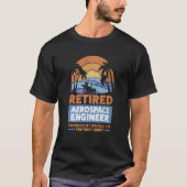 Retirement Retiree Engineering Retired Aerospace E Tシャツ (正面)