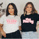 Reto Script Bachelorette Wife of the Party T-Shirt Tシャツ<br><div class="desc">Reto Script Bachelorette Wife of the Party T-Shirt</div>