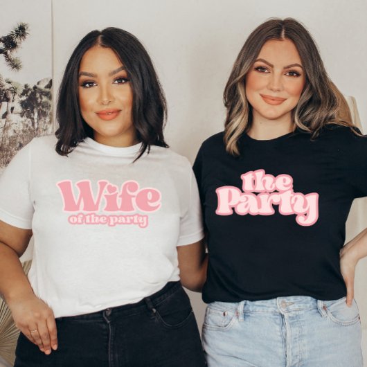 Reto Script Bachelorette Wife of the Party T-Shirt Tシャツ