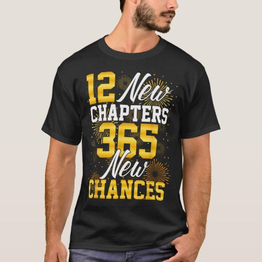 Retro 12 New Chapters 365 New Chances Happy New Ye Tシャツ (正面)