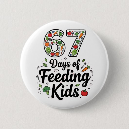 Retro 67 Days of Feeding Kids Lunch Lady Cafeteria 缶バッジ (正面)