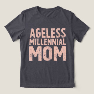 Retro “Ageless Millennial Mom” Distressed T-Shirt トライブレンドＴシャツ