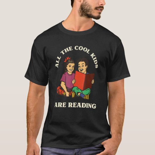 Retro All the Cool Kids Are Reading  Reading Teach Tシャツ (正面)