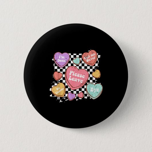 Retro Anti Valentines Funny Valentine Candy Heart  缶バッジ (正面)