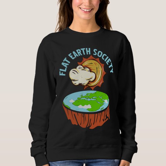 Retro Awesome FLAT Earth Society Designs Present スウェットシャツ (正面)