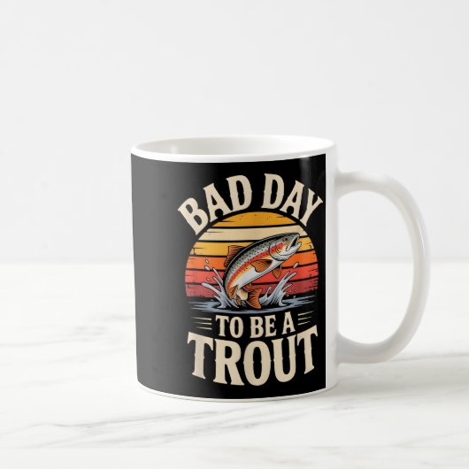 Retro Bad Day To Be A Trout Fishermen Funny Fishin コーヒーマグカップ (右)