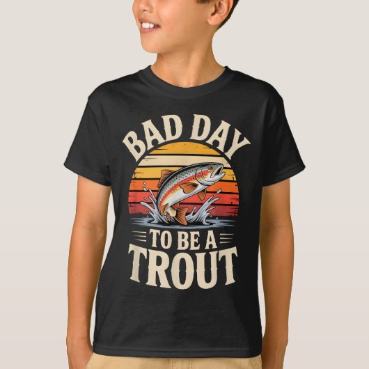 Retro Bad Day To Be A Trout Fishermen Funny Fishin Tシャツ (正面)