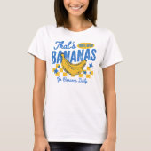 Retro Bananas Funny Quote Tシャツ (正面)