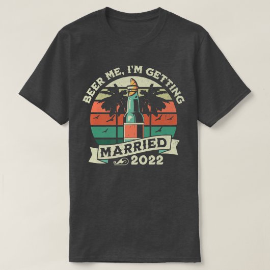 Retro Beer Me Im Getting Married Bachelor Groom Br Tシャツ (デザイン正面)