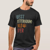 Retro Best Otterhound Dad Ever Otterhound Papa Fat Tシャツ (正面)
