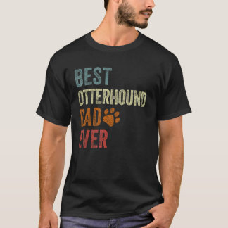 Retro Best Otterhound Dad Ever Otterhound Papa Fat Tシャツ