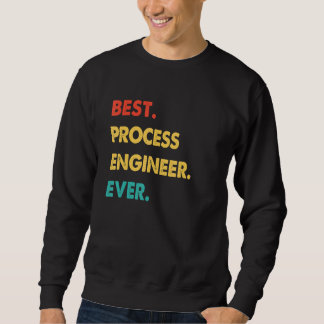 Retro Best Process Engineer Ever スウェットシャツ