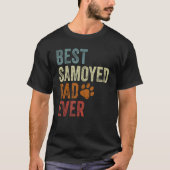 Retro Best Samoyed Dad Ever Samoyed Papa Father's  Tシャツ (正面)