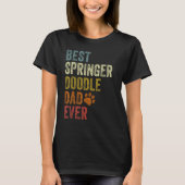 Retro Best Springerdoodle Dad Ever Dog Papa Father Tシャツ (正面)