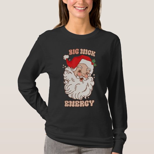 Retro Big nick energy Santa Chirstmas 2022 Tシャツ (正面)