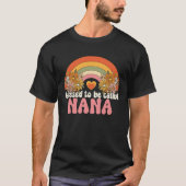 Retro Blessed To Be Called Nana Rainbow Groovy Boh Tシャツ (正面)