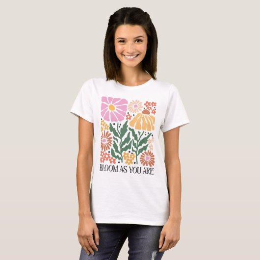 Retro Boho Floral Quote Bloom As You Are  Tシャツ (正面フル)