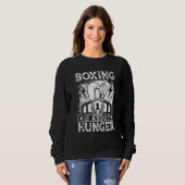 Retro Boxing Is About Hunger Boxer Boxing Kickbox スウェットシャツ (正面フル)