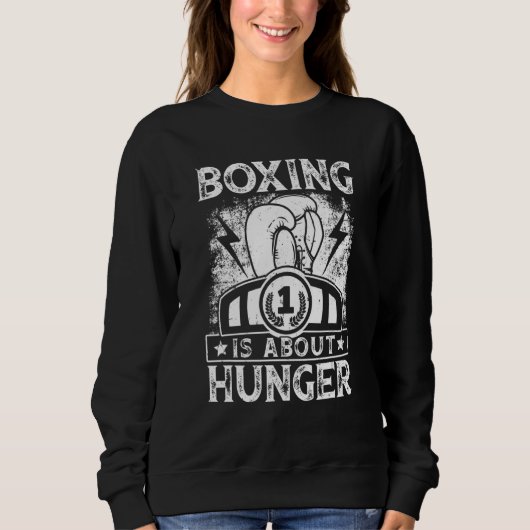 Retro Boxing Is About Hunger Boxer Boxing Kickbox スウェットシャツ (正面)