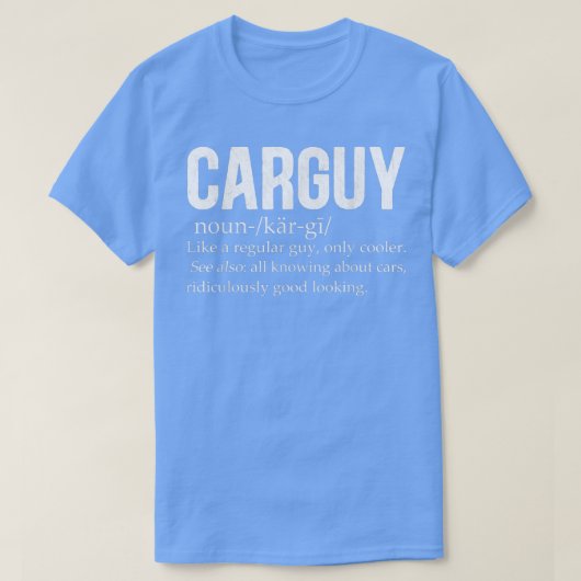 Retro Carguy Funny Car Guy Definition Gear Head Tシャツ (デザイン正面)