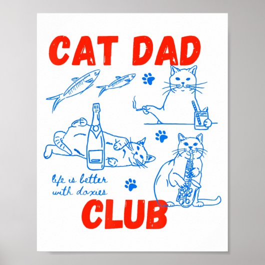 Retro Cat Dad Club Life Is Better With Cats Funny  ポスター (正面)