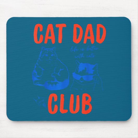 Retro Cat Dad Club Life Is Better With Cats Funny  マウスパッド (正面)