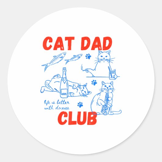 Retro Cat Dad Club Life Is Better With Cats Funny  ラウンドシール (正面)