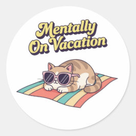 Retro Cat Mentally On Vacation Vinyl Sticker ラウンドシール