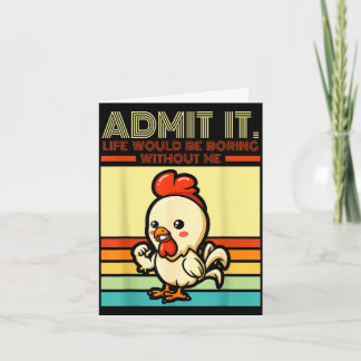 Retro chicken admit life would be boring without カード