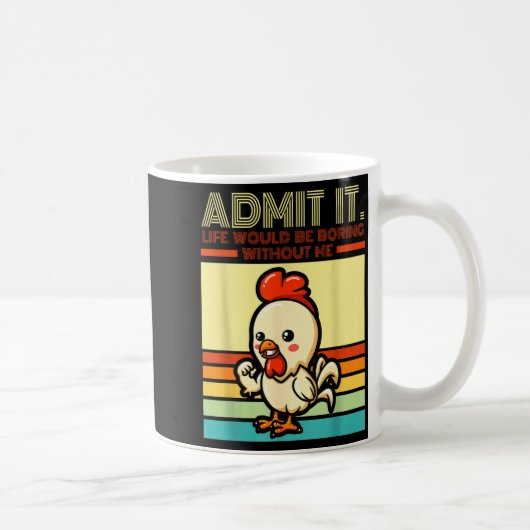 Retro chicken admit life would be boring without コーヒーマグカップ (右)