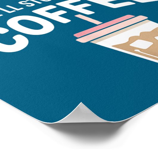 Retro Coffee Humor How To Make Me Do Anything  ポスター (角)