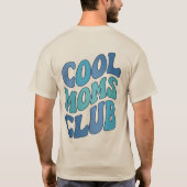 Retro Cool Moms Club Motherhood T-Shirt Gift Tシャツ (裏面)