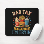 Retro Dad Tax If I'm Buyin' I'm Tryin' Funny Fathe マウスパッド (マウス)