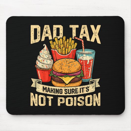 Retro Dad Tax Making Sure It's Not Ison Funny Fath マウスパッド (正面)
