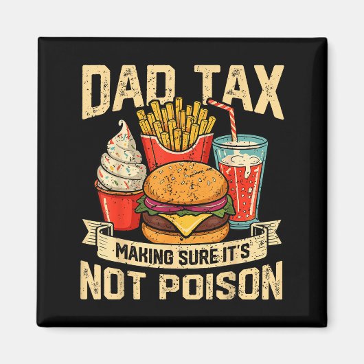 Retro Dad Tax Making Sure It's Not Ison Funny Fath マグネット (正面)