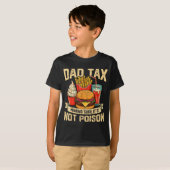 Retro Dad Tax Making Sure It's Not Ison Funny Fath Tシャツ (正面フル)