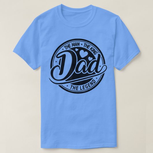 Retro Dad The Man The King The Legend Papa Fathers Tシャツ (デザイン正面)