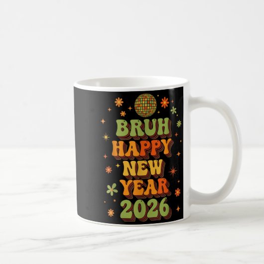 Retro Disco Ball Nye Shirt, Bruh Happy New Year 20 コーヒーマグカップ (右)