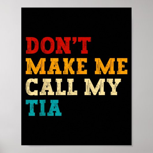 Retro Don’t Make Me Call My Tia Funny Grandkids Ne ポスター (正面)