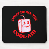 Retro Don't Drink The Cool-aid マウスパッド (正面)
