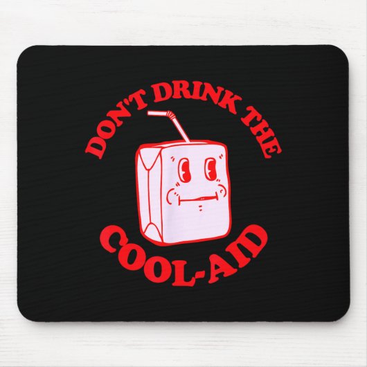 Retro Don't Drink The Cool-aid  マウスパッド (正面)