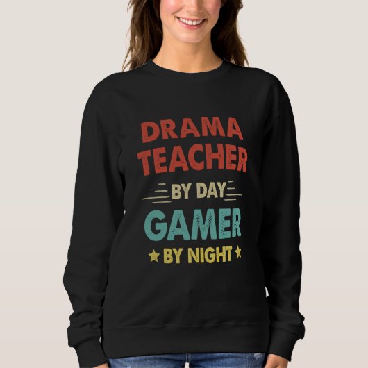Retro Drama Teacher By Day Gamer By Night スウェットシャツ (正面)