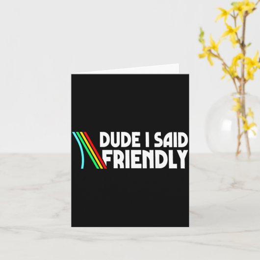 Retro Dude I Said Friendly Funny  カード (黄色い花)