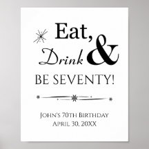 Retro Eat Drink And Be Seventy 70th Birthday Sign