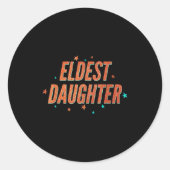 Retro Eldest Daughter Team Gift For Eldest Daughte ラウンドシール (正面)
