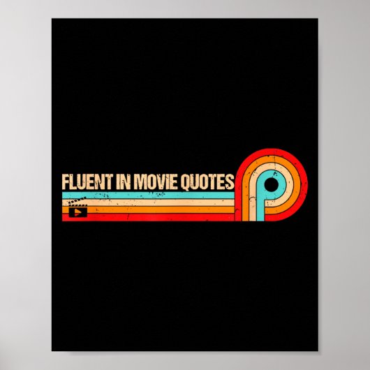 Retro Es Funny Saying Fluent In Movie Quotes  ポスター (正面)