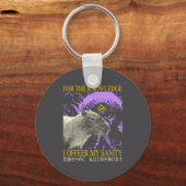 Retro For The Knowledge I Offer My Sanity Japanese キーホルダー (正面)